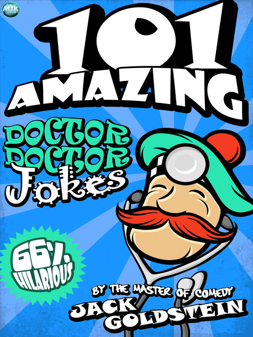 Title details for 101 Amazing Doctor Doctor Jokes by Jack Goldstein - Available